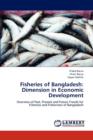 Fisheries of Bangladesh : Dimension in Economic Development - Book