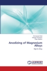 Anodizing of Magnesium Alloys - Book