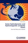 Some Hydrodynamic and Hydromagnetic Unsteady Flows - Book