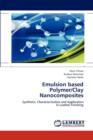 Emulsion Based Polymer/Clay Nanocomposites - Book
