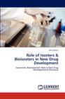 Role of Isosters & Bioisosters in New Drug Development - Book