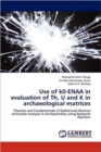 Use of K0-Enaa in Evaluation of Th, U and K in Archaeological Matrices - Book