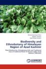 Biodiversity and Ethnobotany of Himalayan Region of Azad Kashmir - Book