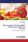 Management of Early Blight (Alternaria Solani) on Tomato - Book