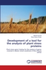 Development of a Tool for the Analysis of Plant Stress Proteins - Book