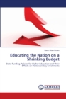 Educating the Nation on a Shrinking Budget - Book