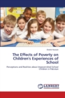 The Effects of Poverty on Children's Experiences of School - Book
