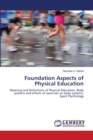 Foundation Aspects of Physical Education - Book