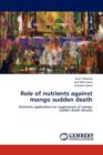 Role of Nutrients Against Mango Sudden Death - Book