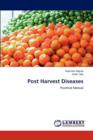 Post Harvest Diseases - Book