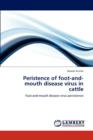 Peristence of Foot-And-Mouth Disease Virus in Cattle - Book