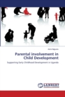 Parental Involvement in Child Development - Book