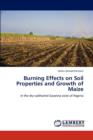 Burning Effects on Soil Properties and Growth of Maize - Book