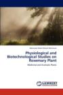 Physiological and Biotechnological Studies on Rosemary Plant - Book