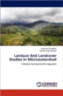 Landuse and Landcover Studies in Microwatershed - Book