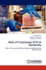 Role of Coenzyme Q10 in Dementia - Book