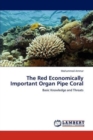 The Red Economically Important Organ Pipe Coral - Book
