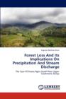 Forest Loss and Its Implications on Precipitation and Stream Discharge - Book