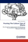 Pruning the Culture Tree of Ghana - Book