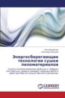 Energosberegayushchie Tekhnologii Sushki Pilomaterialov - Book