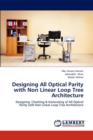 Designing All Optical Parity with Non Linear Loop Tree Architecture - Book