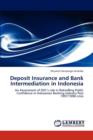 Deposit Insurance and Bank Intermediation in Indonesia - Book