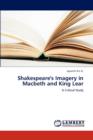 Shakespeare's Imagery in Macbeth and King Lear - Book