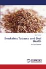 Smokeless Tobacco and Oral Health - Book