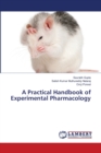 A Practical Handbook of Experimental Pharmacology - Book