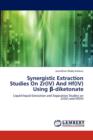 Synergistic Extraction Studies on Zr(iv) and Hf(iv) Using -Diketonate - Book