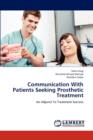 Communication with Patients Seeking Prosthetic Treatment - Book