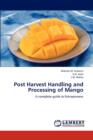 Post Harvest Handling and Processing of Mango - Book