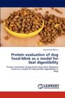 Protein Evaluation of Dog Food-Mink as a Model for Ileal Digestibility - Book