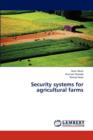 Security Systems for Agricultural Farms - Book