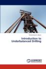 Introduction to Underbalanced Drilling - Book