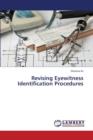 Revising Eyewitness Identification Procedures - Book