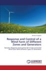 Response and Control of a Wind Farm of Different Zones and Generators - Book