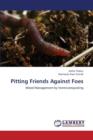 Pitting Friends Against Foes - Book