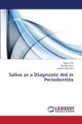 Saliva as a Diagnostic Aid in Periodontitis - Book