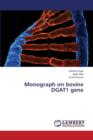 Monograph on Bovine Dgat1 Gene - Book