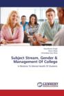 Subject Stream, Gender & Management of College - Book