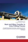 Heat and Mass Transfer in Urea Prilling Process - Book