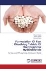 Formulation of Fast Dissolving Tablets of Phenylephrine Hydrochloride - Book