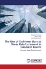 The Use of Swimmer Bars as Shear Reinforcement in Concrete Beams - Book