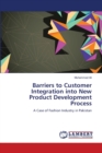 Barriers to Customer Integration into New Product Development Process - Book