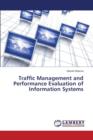 Traffic Management and Performance Evaluation of Information Systems - Book