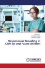 Nasoalveolar Moulding in Cleft lip and Palate children - Book