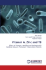 Vitamin A, Zinc and TB - Book