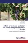Effect of Induced Mutation for Varietal Improvement of Grapes - Book