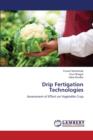Drip Fertigation Technologies - Book